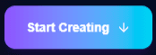 Step 6: Start Creating button